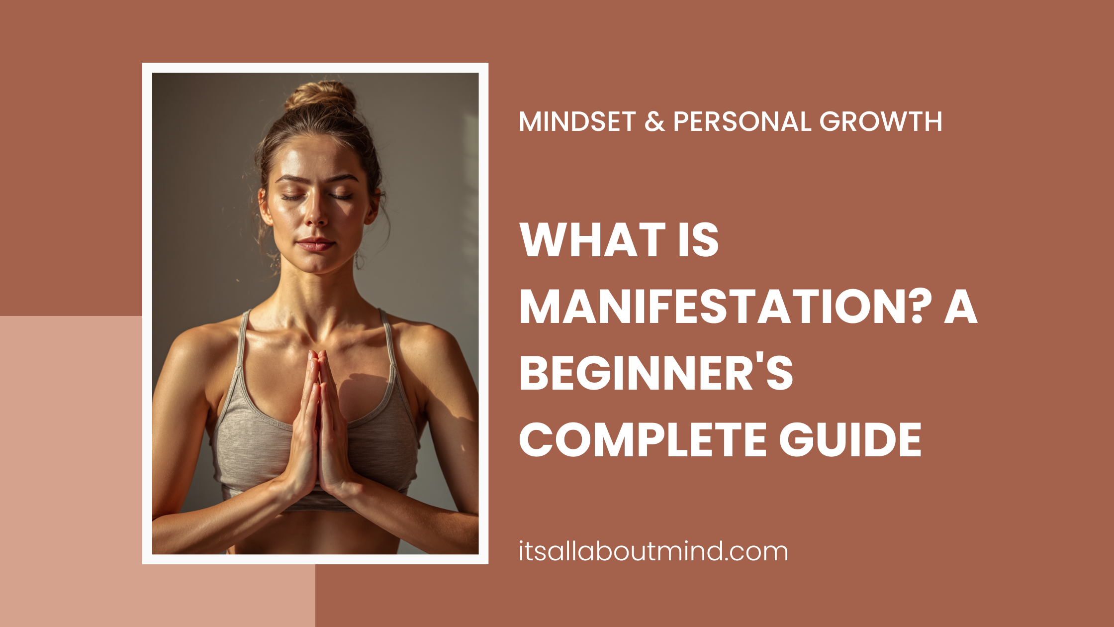 What Is Manifestation? A Beginner's Complete Guide